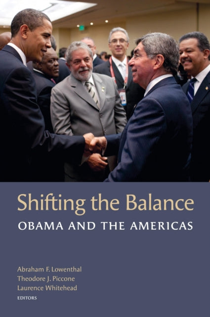 Book cover of: Shifting the Balance. By: Abraham F. Lowenthal