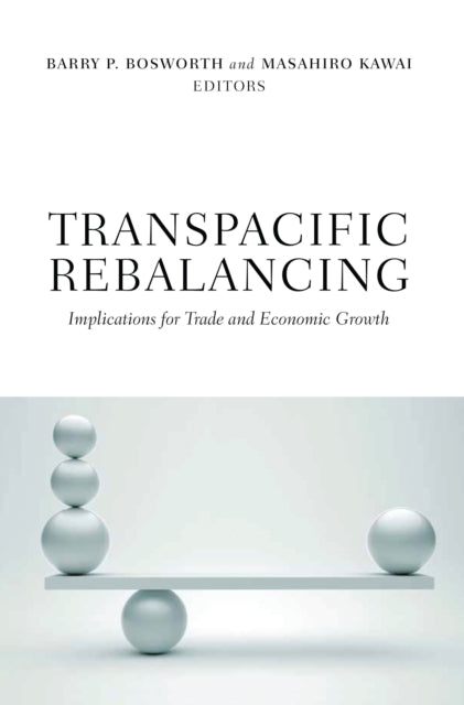 Book cover of: Transpacific Rebalancing. By: Barry Bosworth