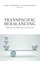 Book cover of: Transpacific Rebalancing. By: Barry Bosworth