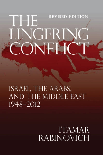 Book cover of: Lingering Conflict. By: Itamar Rabinovich
