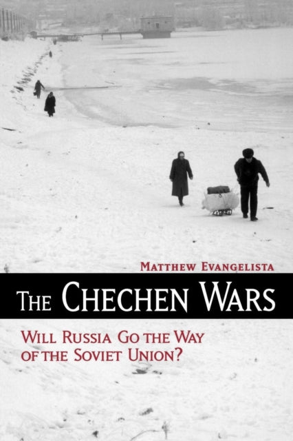 Book cover of: Chechen Wars. By: Matthew Evangelista