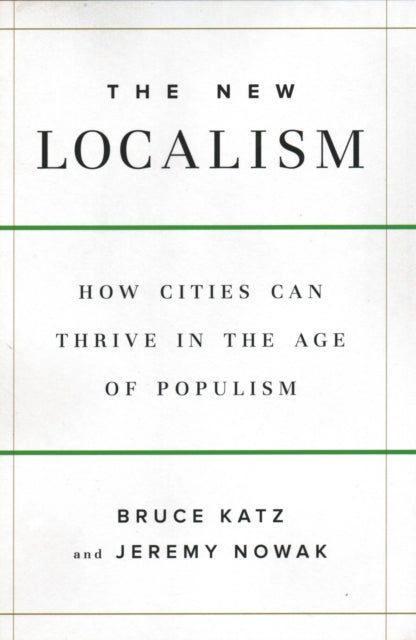 Book cover of: New Localism. By: Bruce Katz