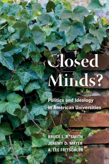 Book cover of: Closed Minds?. By: Bruce L. R. Smith