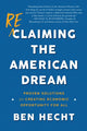 Book cover of: Reclaiming the American Dream. By: Ben Hecht