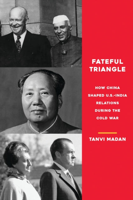 Book cover of: Fateful Triangle. By: Tanvi Madan