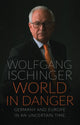Book cover of: World in Danger. By: Wolfgang Ischinger