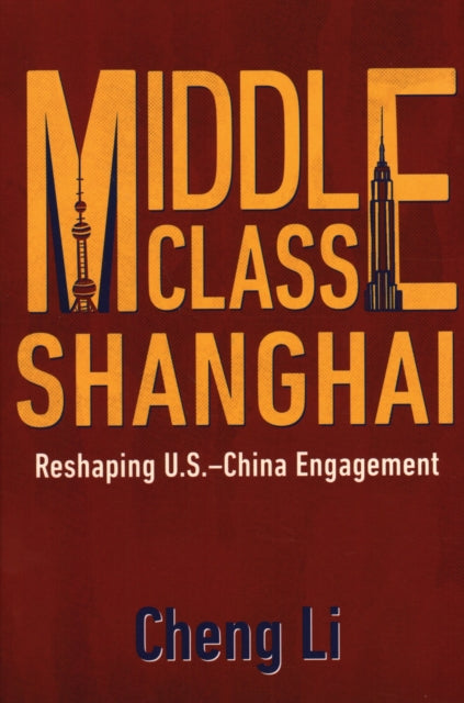 Book cover of: Middle Class Shanghai. By: Cheng Li
