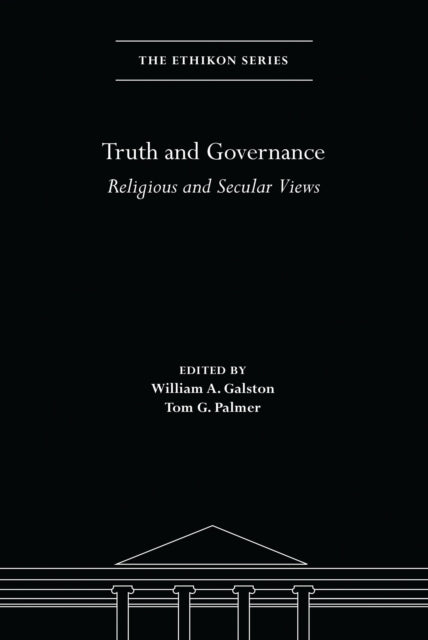 Book cover of: Truth and Governance. By: William A. Galston
