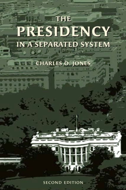 Book cover of: Presidency in a Separated System