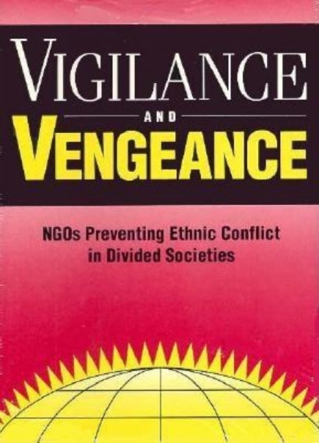 Book cover of: Vigilance and Vengeance. By: Robert I. Rotberg