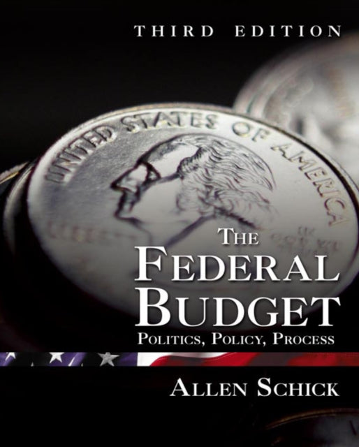 Book cover of: Federal Budget. By: Allen Schick