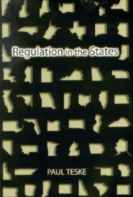Book cover of: Regulation in the States