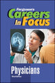 Book cover of: CAREERS in FOCUS: PHYSICIANS, 3RD EDITION. By: Ferguson Publishing Company