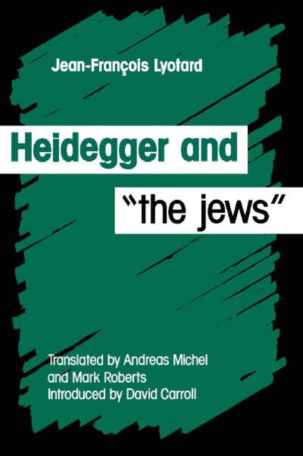 Book cover of: Heidegger and the Jews