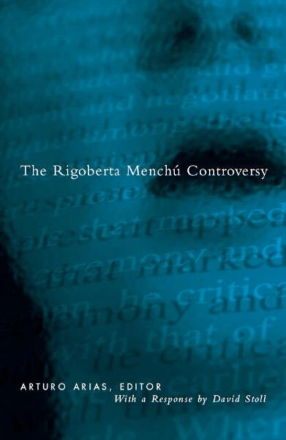 Book cover of: Rigoberta Menchu Controversy