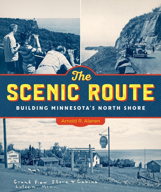 Book cover of: Scenic Route. By: Arnold R. Alanen