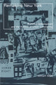Book cover of: Remaking New York. By: William Sites