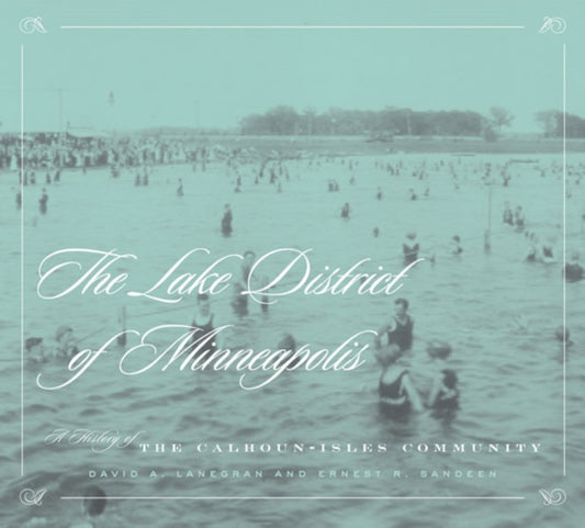 Book cover of: Lake District of Minneapolis