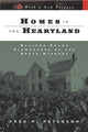Book cover of: Homes in the Heartland. By: Fred W. Peterson
