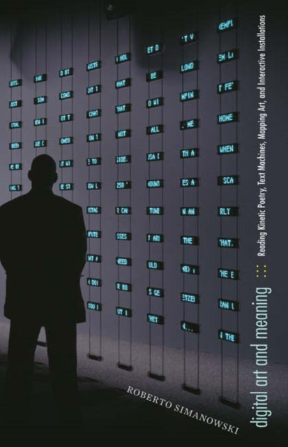Book cover of: Digital Art and Meaning. By: Roberto Simanowski
