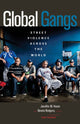 Book cover of: Global Gangs. By: Jennifer M. Hazen