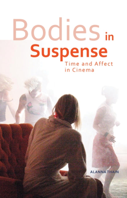 Book cover of: Bodies in Suspense. By: Alanna Michael Thain