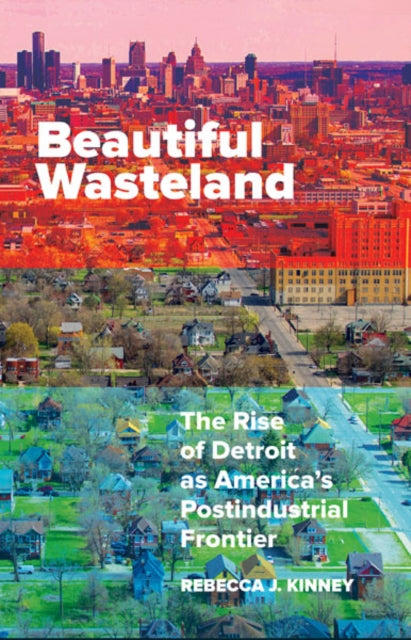 Book cover of: Beautiful Wasteland. By: Rebecca J. Kinney