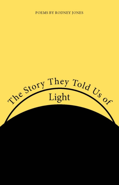 Book cover of: Story They Told Us of Light