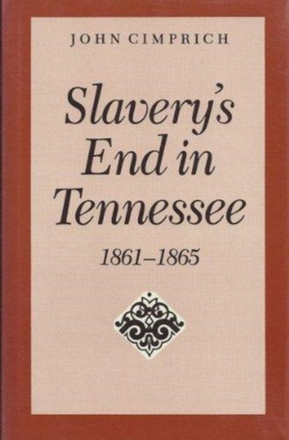Book cover of: Slavers Tennessee 1861-65