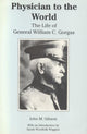 Book cover of: Physician to the World. By: Virginia S. Gibson