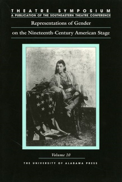 Book cover of: Representations of Gender on the Nineteenth-century American Stage. By: Noreen Barnes-Mclain