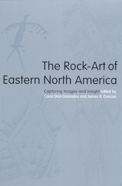 Book cover of: Rock-Art of Eastern North America