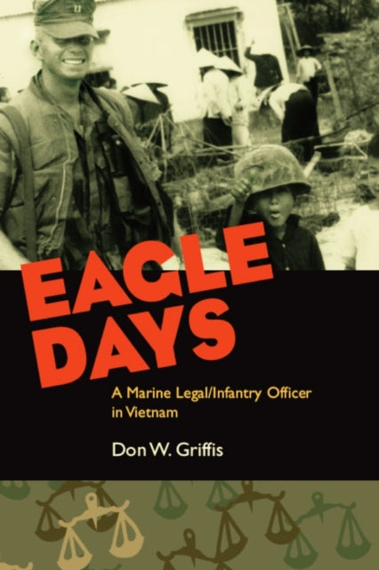 Book cover of: Eagle Days. By: Donald W. Griffis, Don W. Griffis
