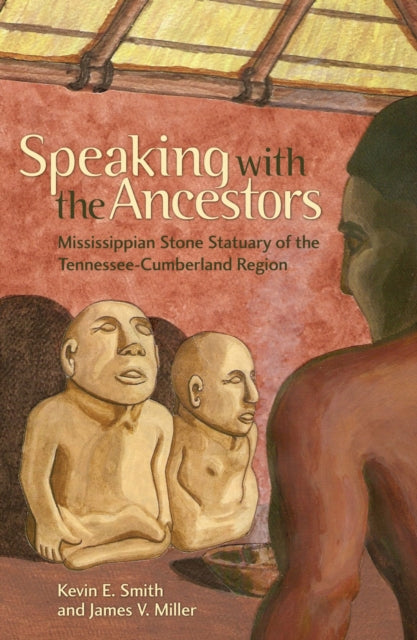 Book cover of: Speaking with the Ancestors. By: Kevin E. Smith