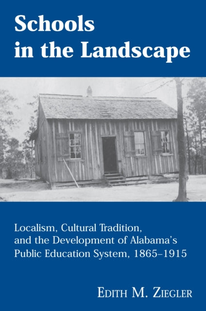 Book cover of: Schools in the Landscape. By: Edith Ziegler
