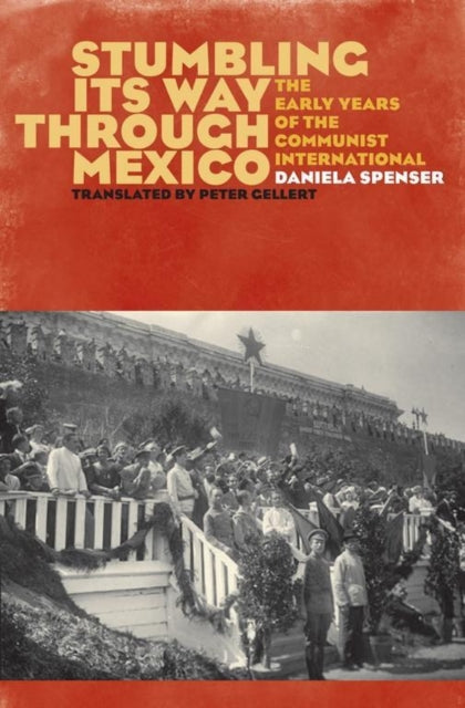 Book cover of: Stumbling Its Way Through Mexico. By: Daniela Spenser