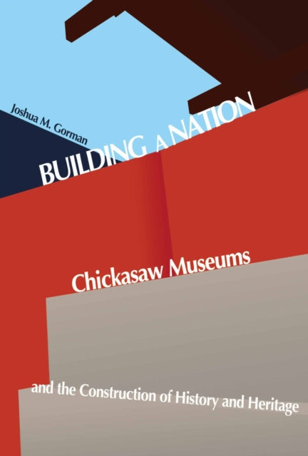 Book cover of: Building a Nation. By: Joshua M. Gorman
