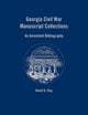 Book cover of: Georgia Civil War Manuscript Collections. By: David Henson Slay