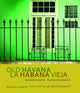 Book cover of: Old Havana / La Habana Vieja. By: Chip Cooper