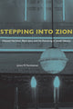 Book cover of: Stepping Into Zion. By: Janice W. Fernheimer