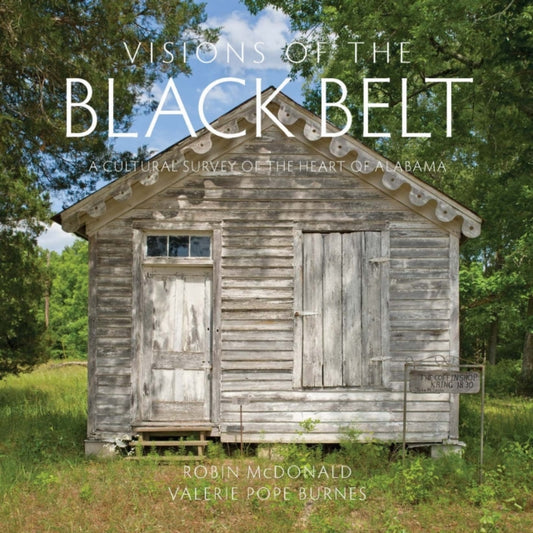 Book cover of: Visions of the Black Belt. By: Robin McDonald