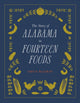 Book cover of: Story of Alabama in Fourteen Foods. By: Emily Blejwas