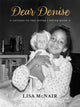 Book cover of: Dear Denise. By: Lisa McNair
