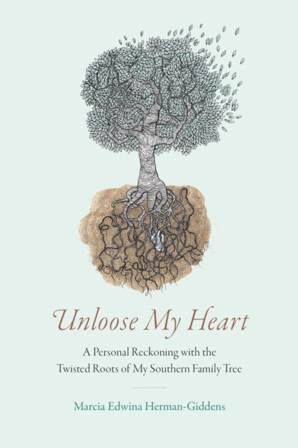 Book cover of: Unloose My Heart. By: Marcia Edwina Herman-Giddens