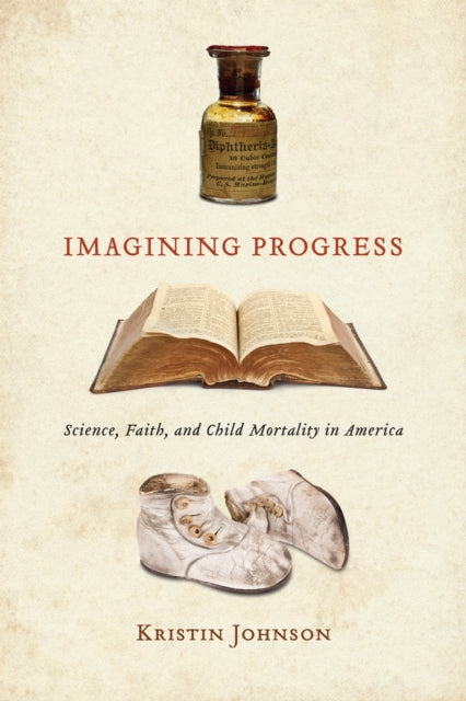 Book cover of: Imagining Progress. By: Kristin Johnson