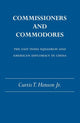 Book cover of: Commissioners and Commodores. By: Curtis, Jr. Henson