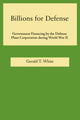 Book cover of: Billions for Defense. By: Gerald T. White