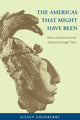 Book cover of: Americas That Might Have Been