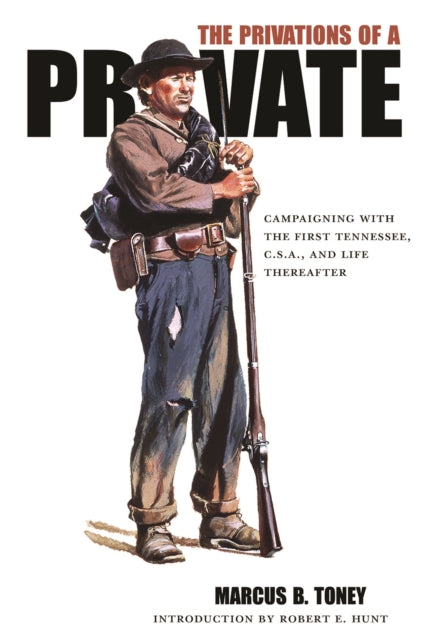 Book cover of: Privations of a Private. By: Marcus B. Toney