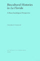 Book cover of: Biocultural Histories in La Florida. By: Christopher M. Stojanowski